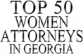 Top 50 Women attorneys in Georgia Badge